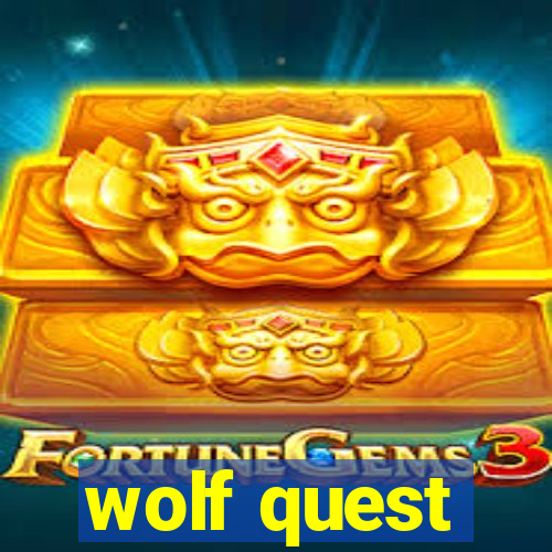 wolf quest